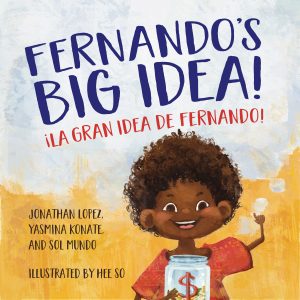 Fernando’s Big Idea / La Gran Idea De Fernando