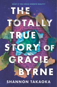 Totally True Story of Gracie Byrne