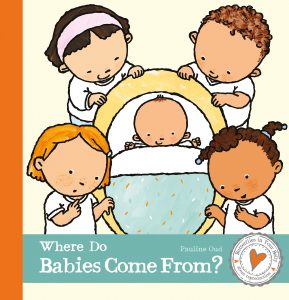 Butterflies in Your Belly. Where do Babies Come From?