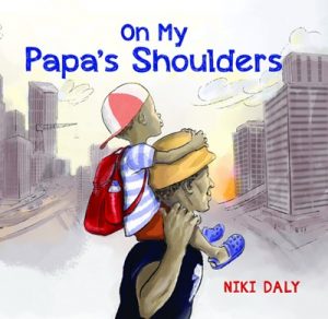 On My Papa’s Shoulders