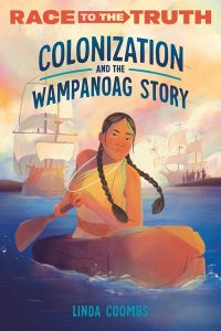 Race to the Truth: Colonization and the Wampanoag Story