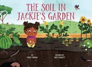 The Soil in Jackie’s Garden