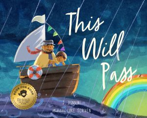 This Will Pass: A Story of Mindful Resilience