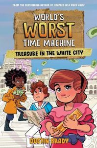 World’s Worst Time Machine: Treasure in the White City