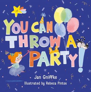 You Can Throw a Party!  