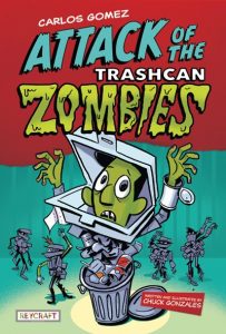 Carlos Gomez—Attack of the Trashcan Zombies