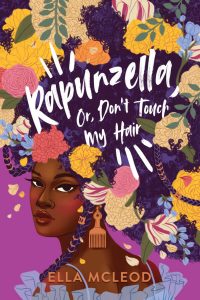 Rapunzella, Or, Don’t Touch My Hair