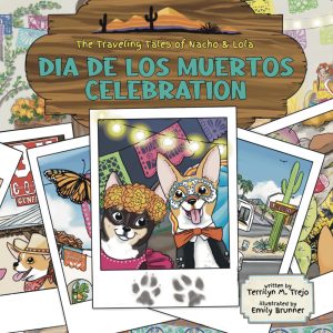 The Traveling Tales of Nacho and Lola—Dia de los Muertos Celebration